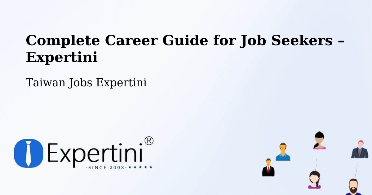Career Guide for Job Seekers – Yunlin - Yunlin, Taiwan Jobs Expertini
