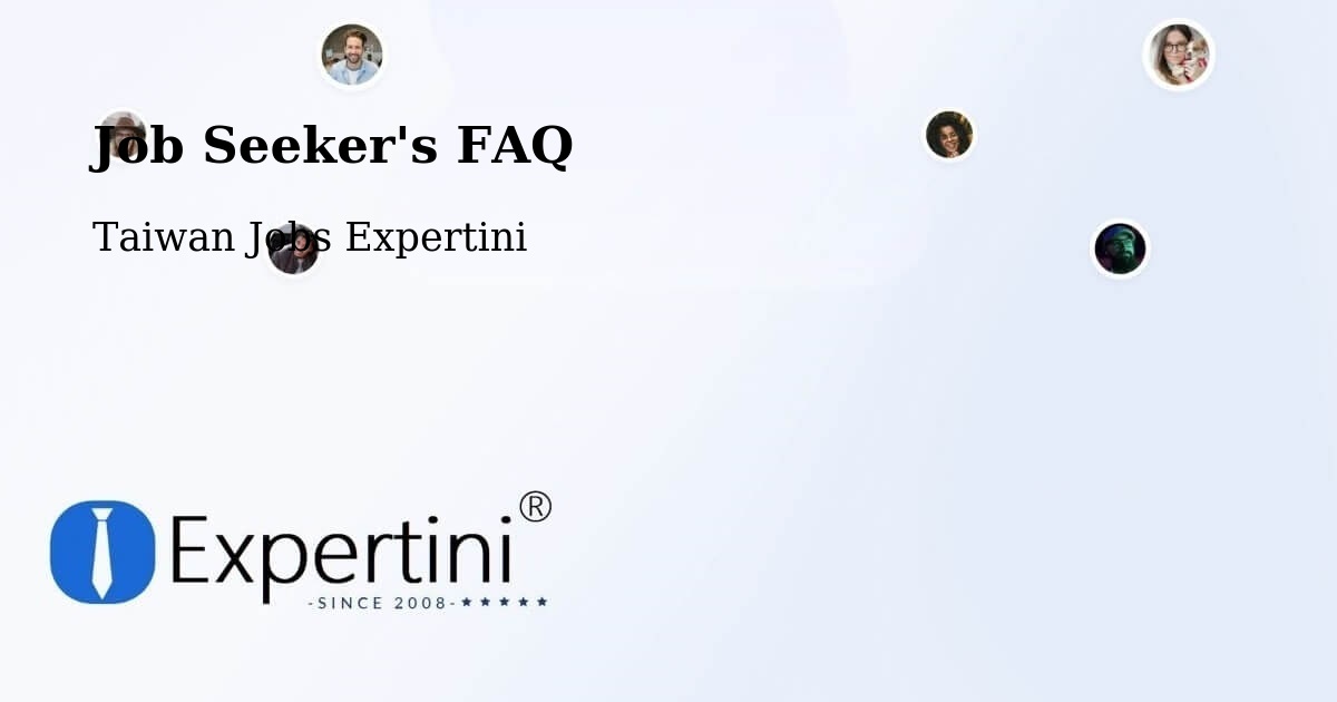 Job Seeker FAQ – Yunlin - Taiwan Jobs Expertini