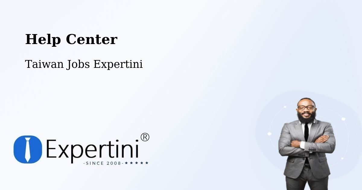 Help Center – Yunlin - Taiwan Jobs Expertini