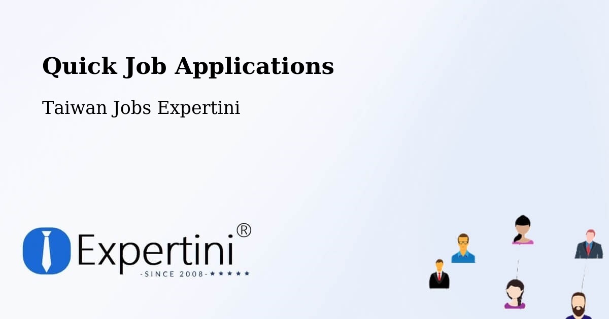Quick Apply Feature – Yunlin - Taiwan Jobs Expertini